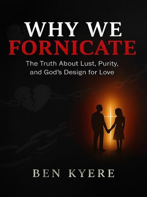 cover image of Why We Fornicate